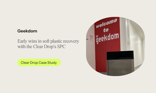 How Geekdom sparked early wins in soft plastic recovery with the Clear Drop's SPC